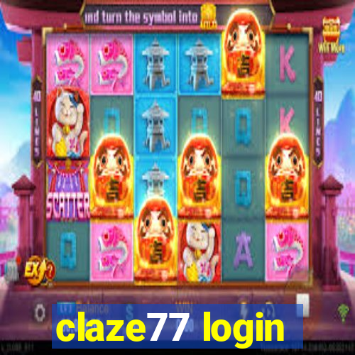 claze77 login